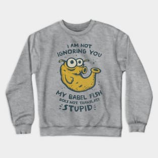 Babel Fish Crewneck Sweatshirt